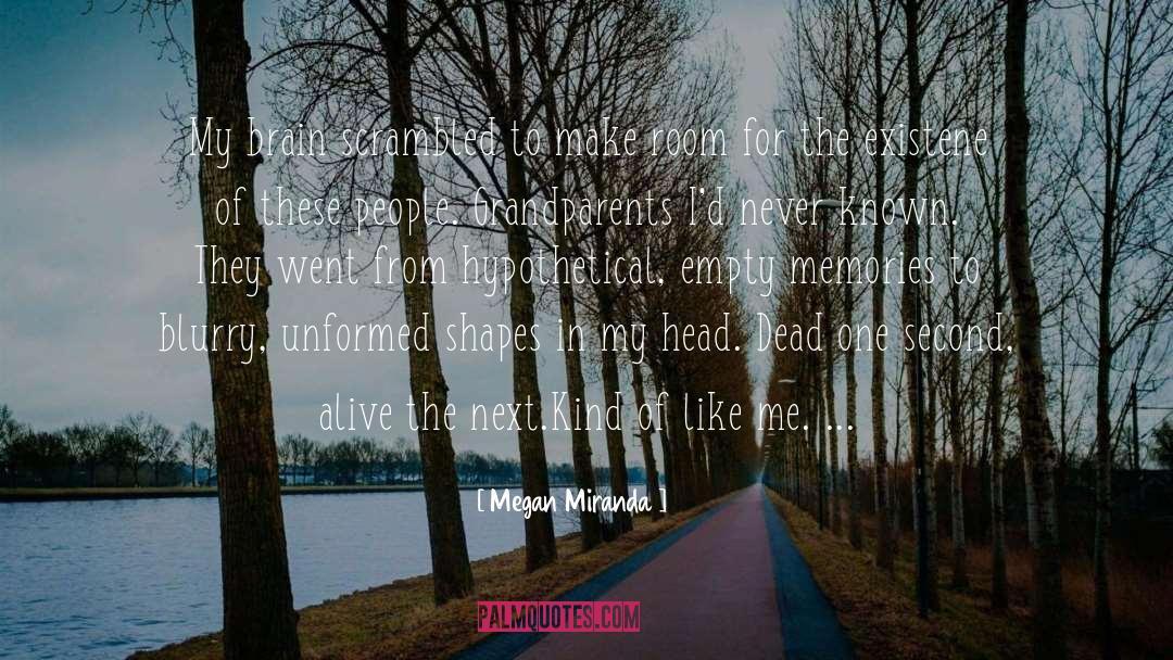 Brain quotes by Megan Miranda