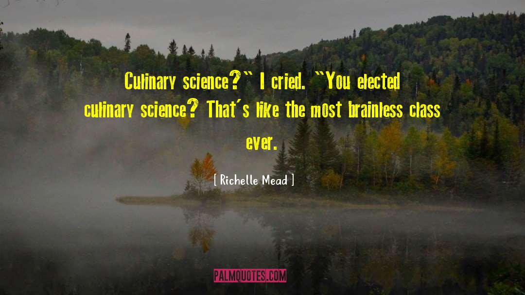 Brain Science quotes by Richelle Mead