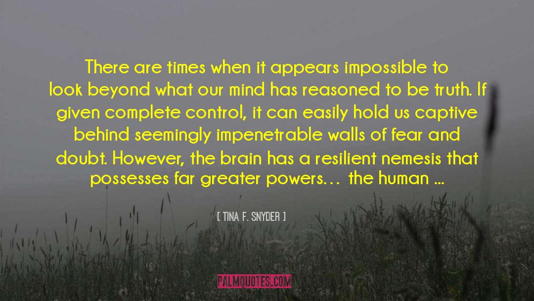 Brain Science quotes by Tina F. Snyder
