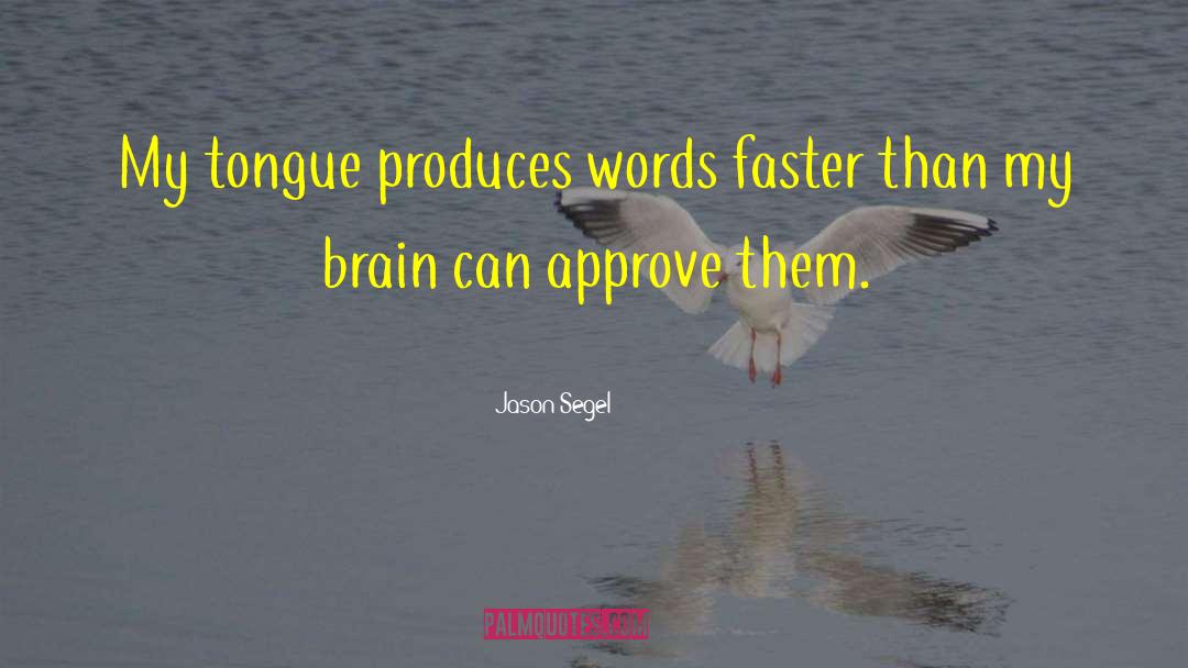 Brain Software quotes by Jason Segel