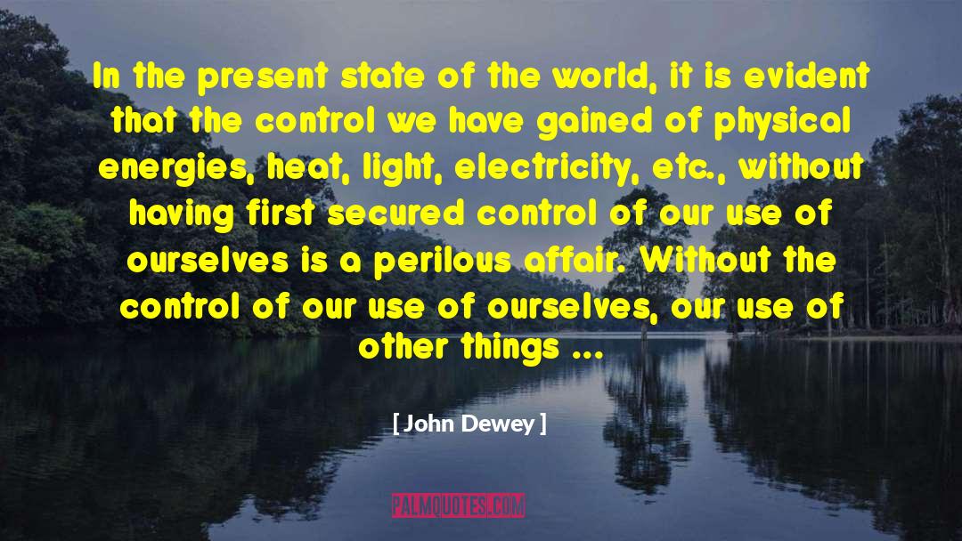 Brain States quotes by John Dewey