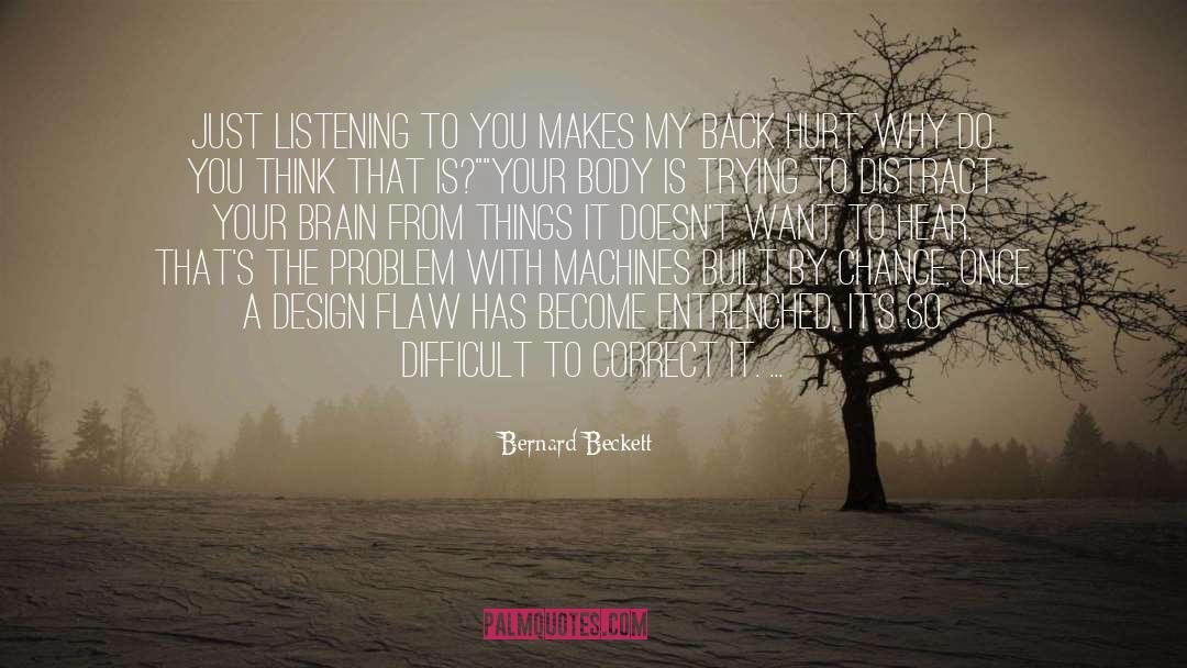 Brain Synchronization quotes by Bernard Beckett