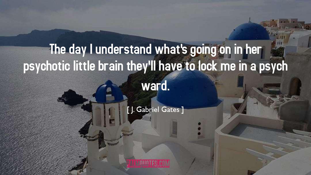 Brain Synchronization quotes by J. Gabriel Gates