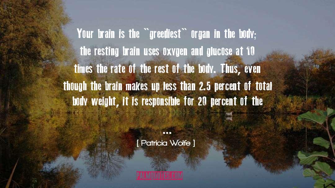 Brain Synchronization quotes by Patricia Wolfe