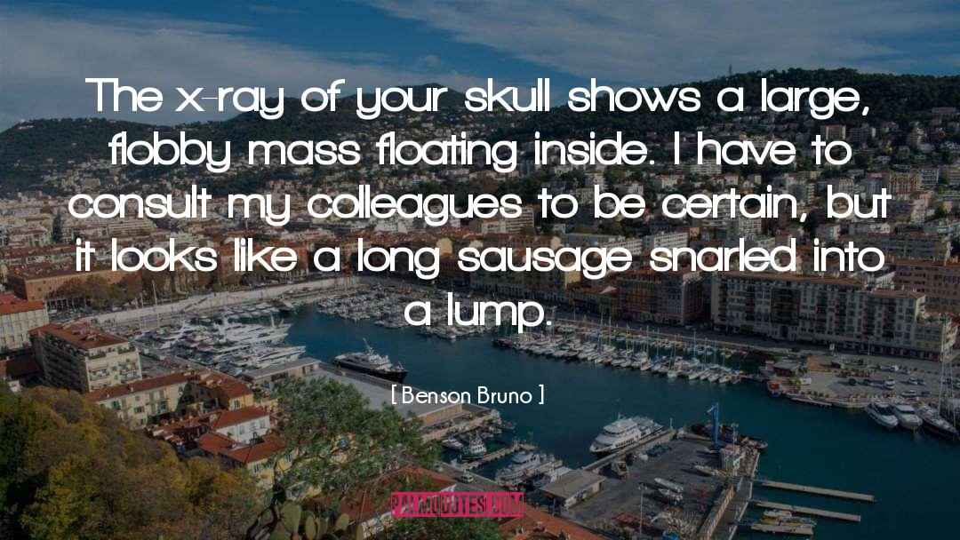 Brain Tumor Awareness quotes by Benson Bruno