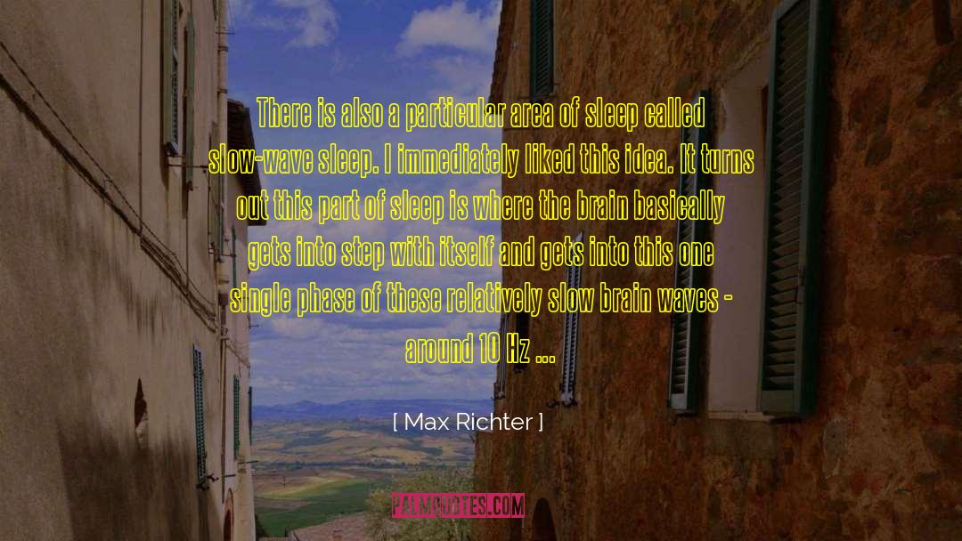 Brain Waves quotes by Max Richter