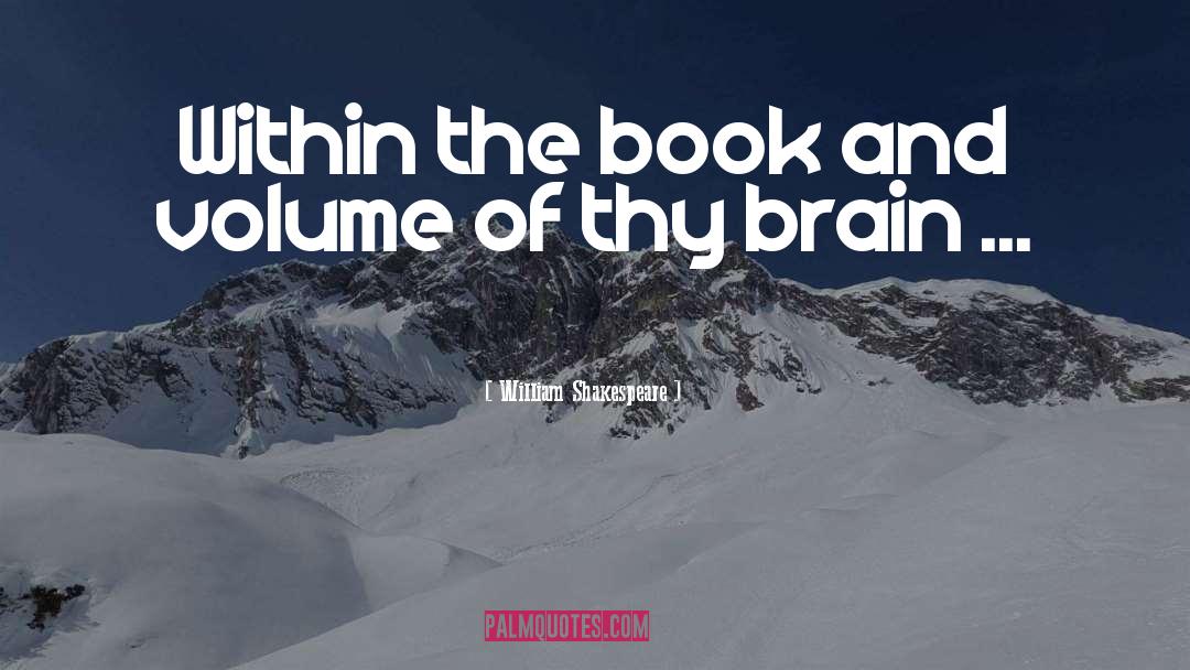 Brain Waves quotes by William Shakespeare