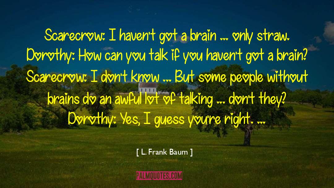 Brain Waves quotes by L. Frank Baum