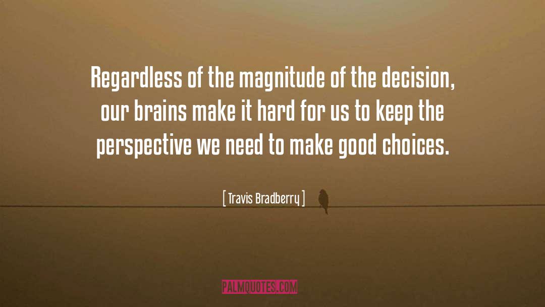 Brains quotes by Travis Bradberry