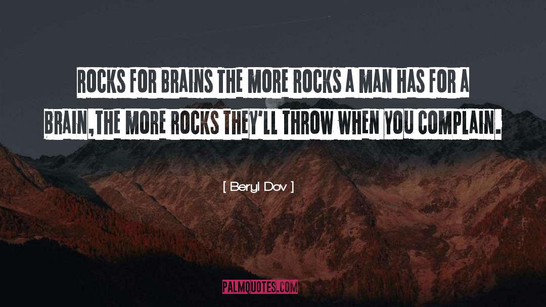 Brains quotes by Beryl Dov