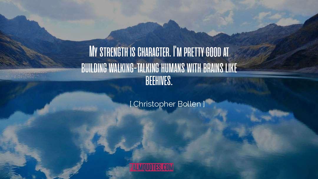 Brains quotes by Christopher Bollen