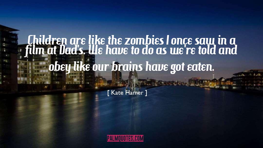 Brains Vs Brawn quotes by Kate Hamer