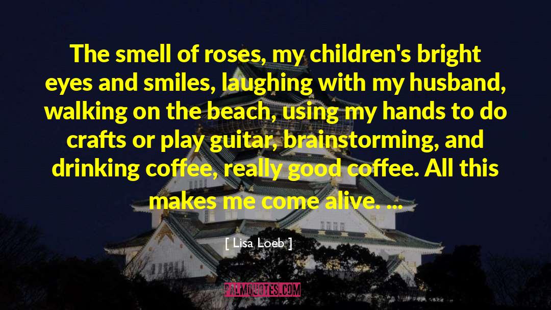 Brainstorming quotes by Lisa Loeb
