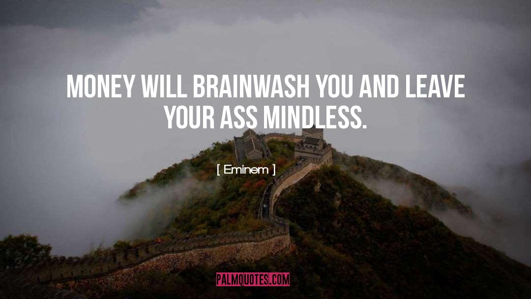 Brainwash quotes by Eminem