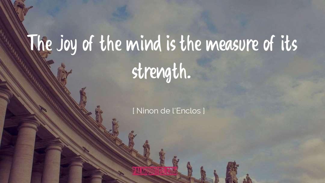 Brainy quotes by Ninon De L'Enclos