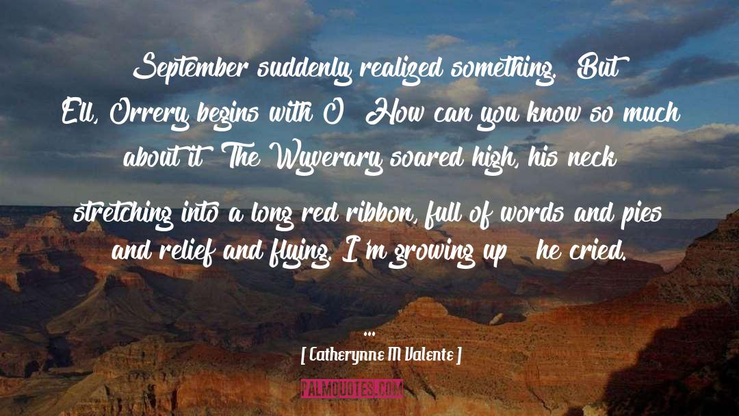 Brainy Words quotes by Catherynne M Valente