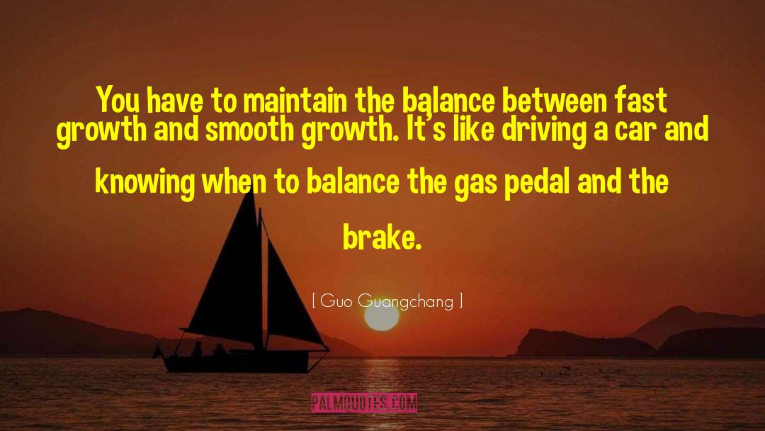 Brake Up quotes by Guo Guangchang