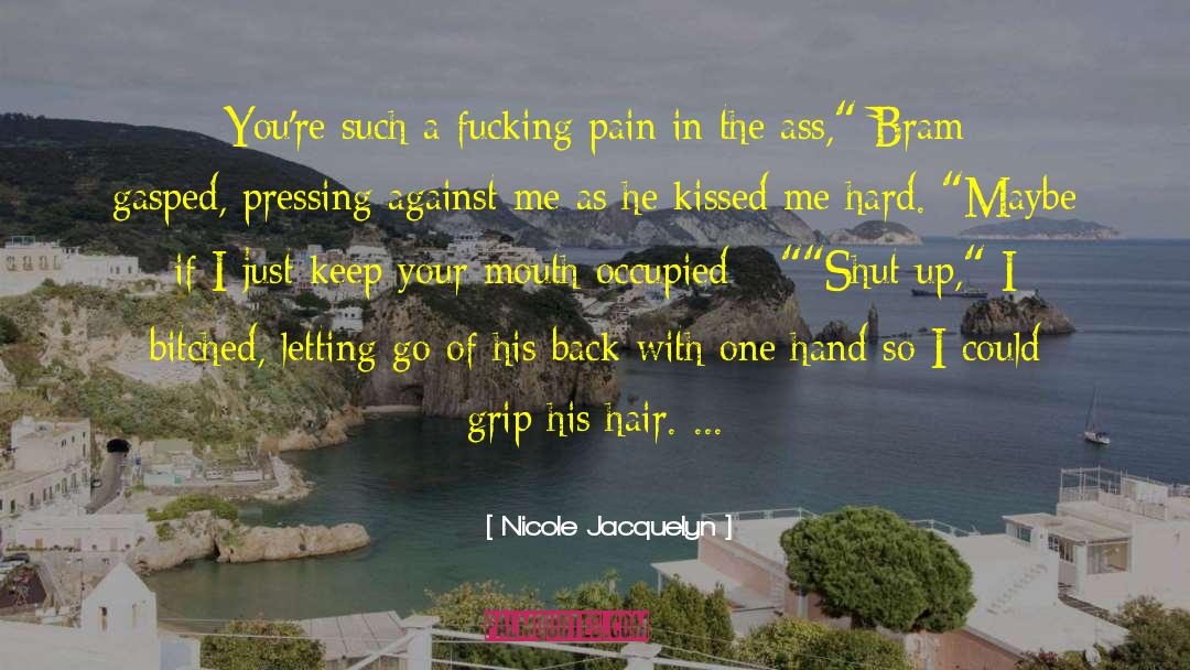 Bram quotes by Nicole Jacquelyn