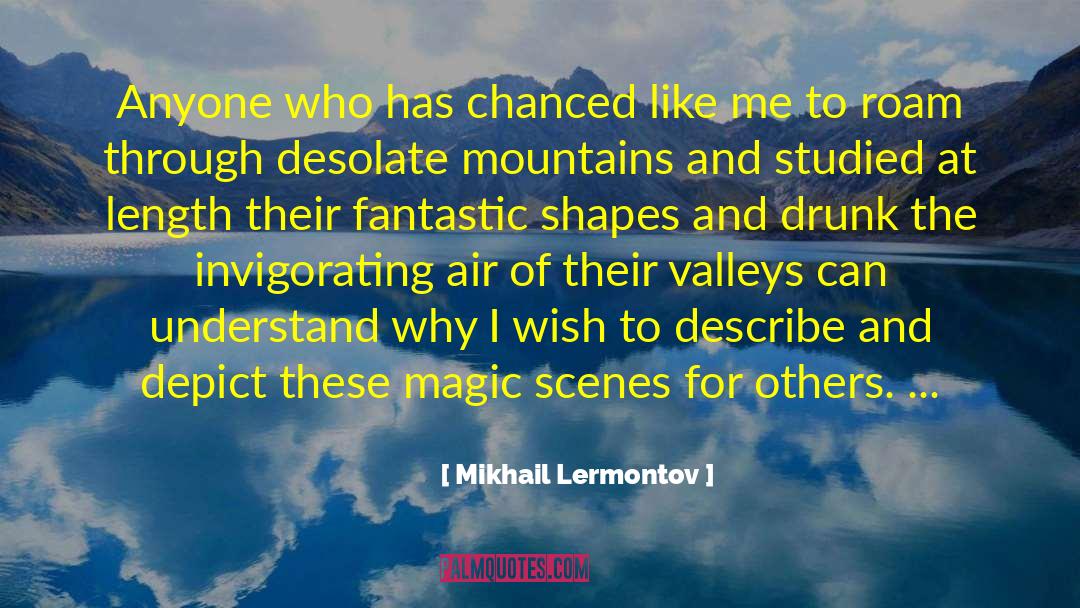 Bramberg Magic Mountains quotes by Mikhail Lermontov
