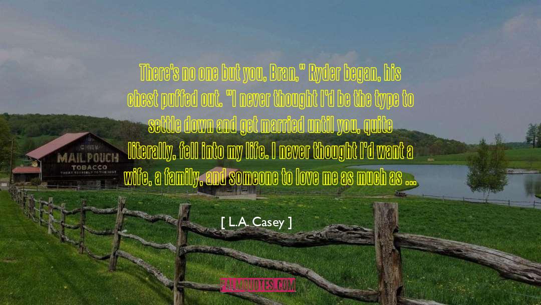Bran Cornick quotes by L.A. Casey