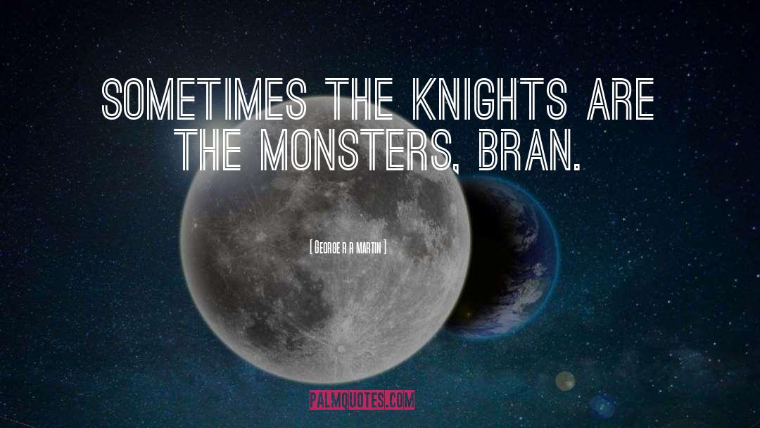 Bran quotes by George R R Martin