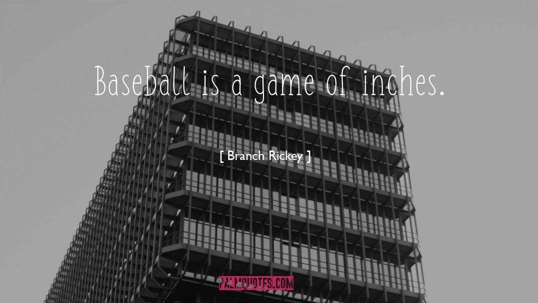 Branch quotes by Branch Rickey