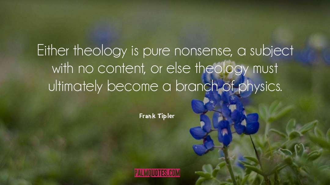 Branch quotes by Frank Tipler