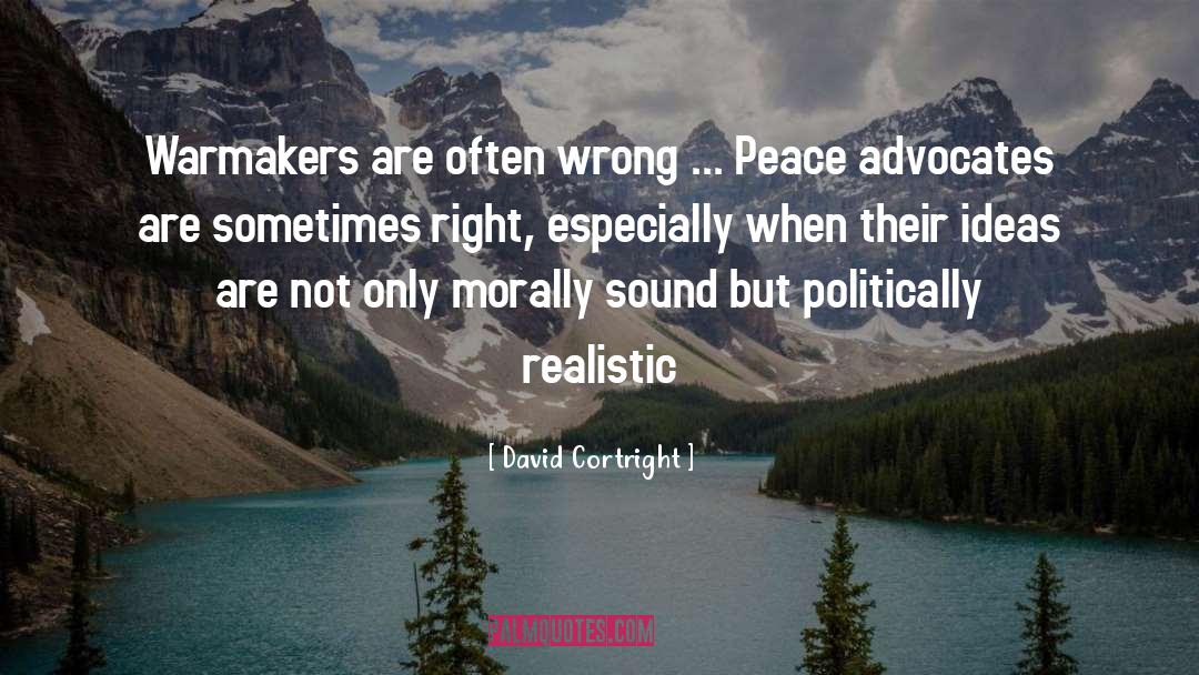 Brand Advocates quotes by David Cortright