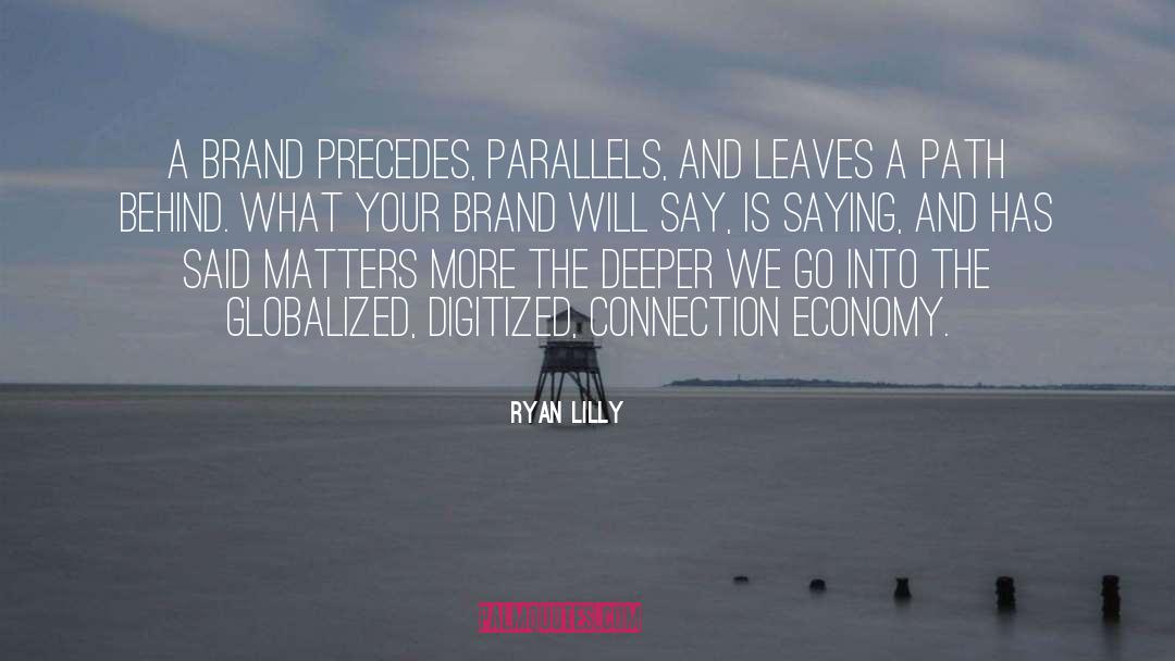 Brand Ambassador quotes by Ryan Lilly