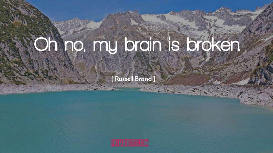 Brand Ambassador quotes by Russell Brand