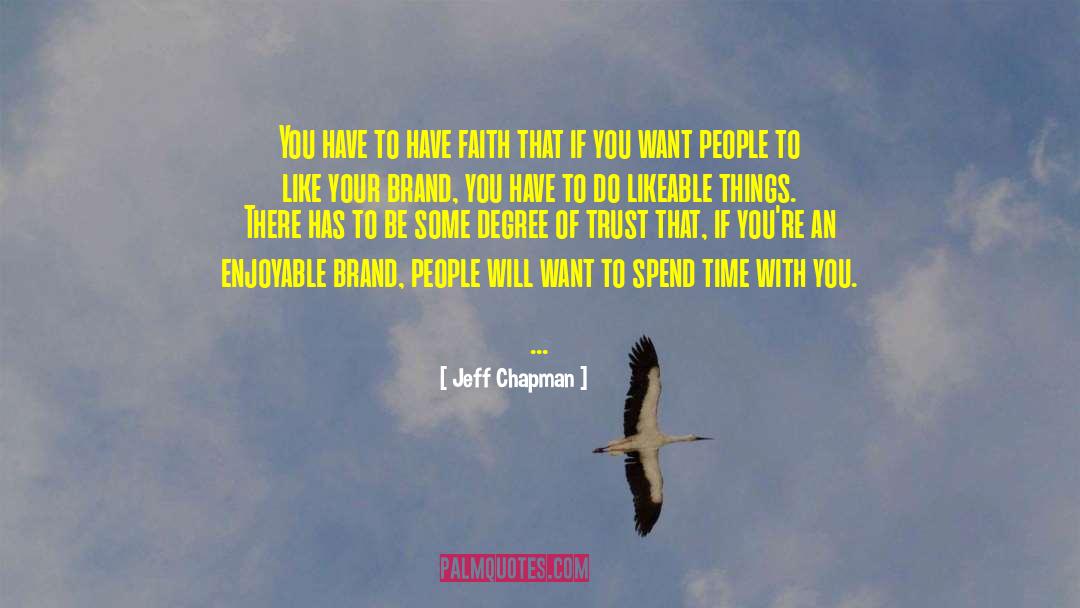 Brand Assessment quotes by Jeff Chapman