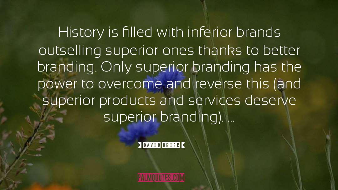Brand Assessment quotes by David Brier
