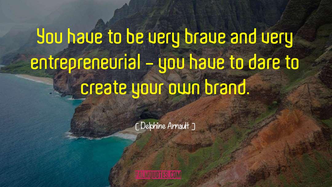 Brand Equity quotes by Delphine Arnault