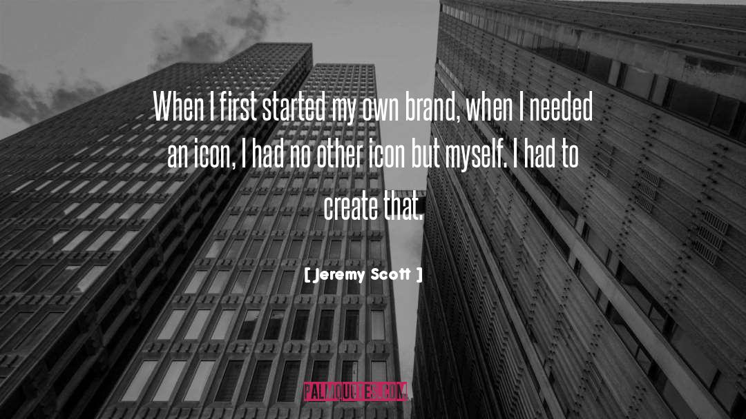 Brand Finance quotes by Jeremy Scott