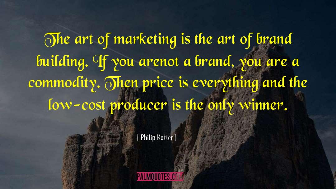 Brand Loyalty quotes by Philip Kotler