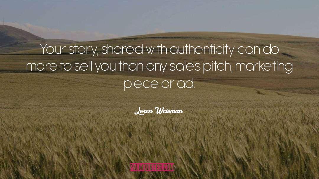 Brand Messaging Strategist quotes by Loren Weisman