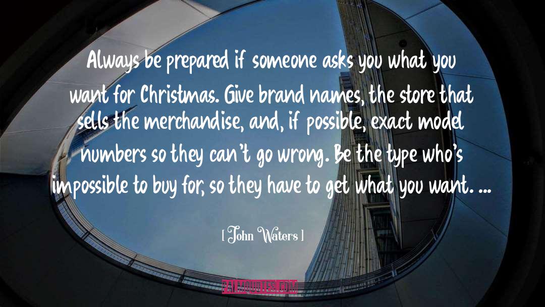 Brand Names quotes by John Waters