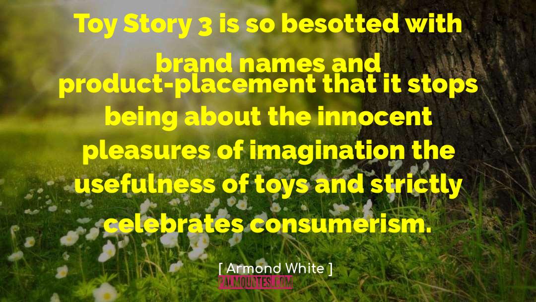 Brand Names quotes by Armond White