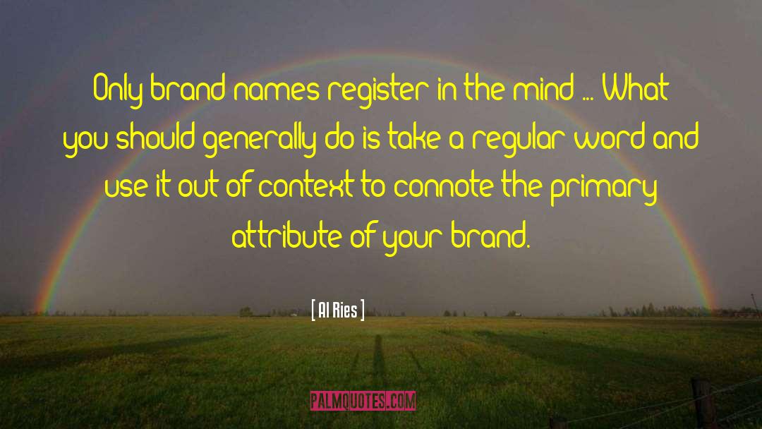 Brand Names quotes by Al Ries