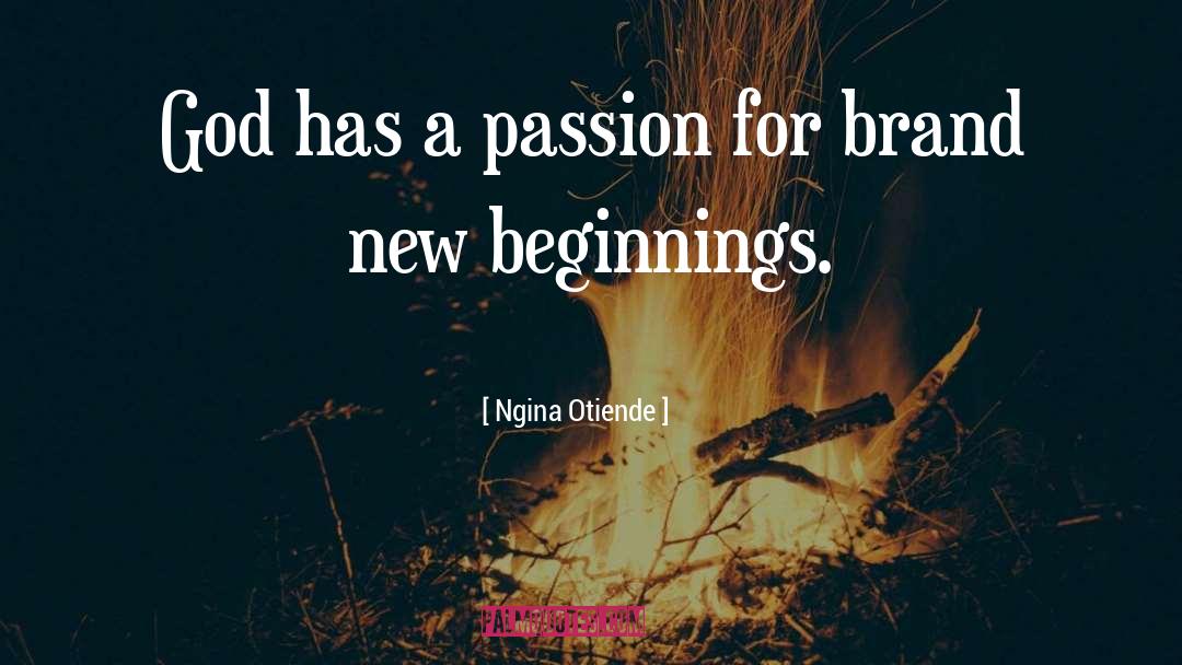 Brand New Ancients quotes by Ngina Otiende