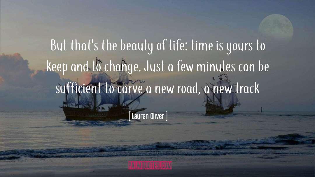 Brand New Life quotes by Lauren Oliver