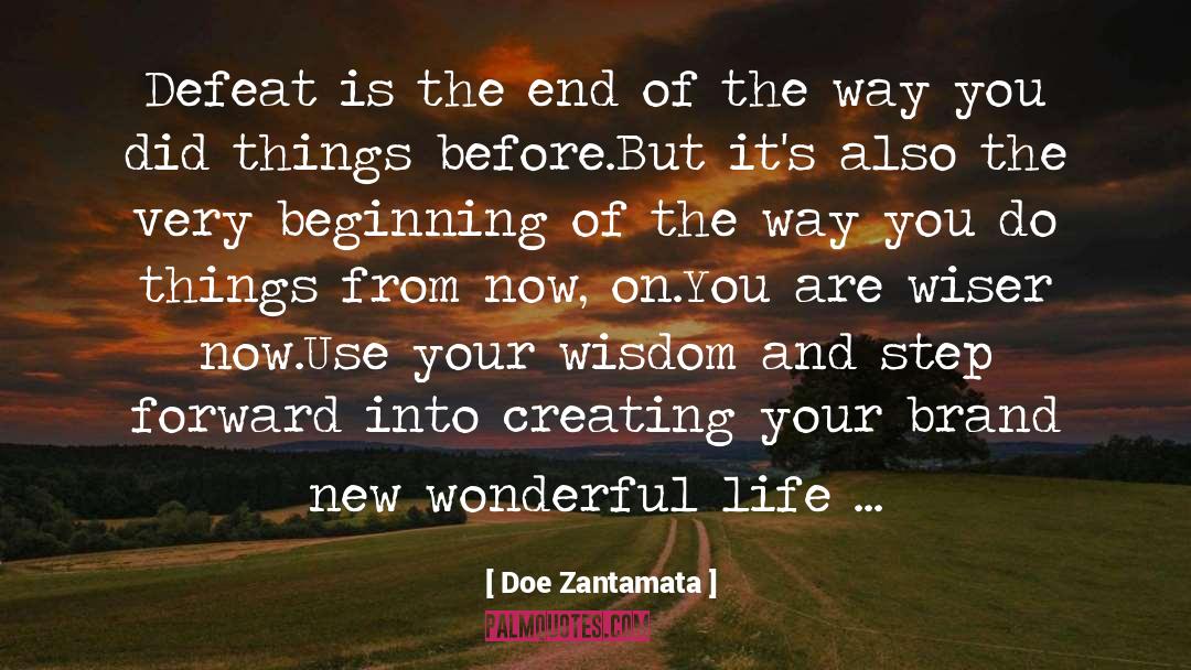 Brand New quotes by Doe Zantamata