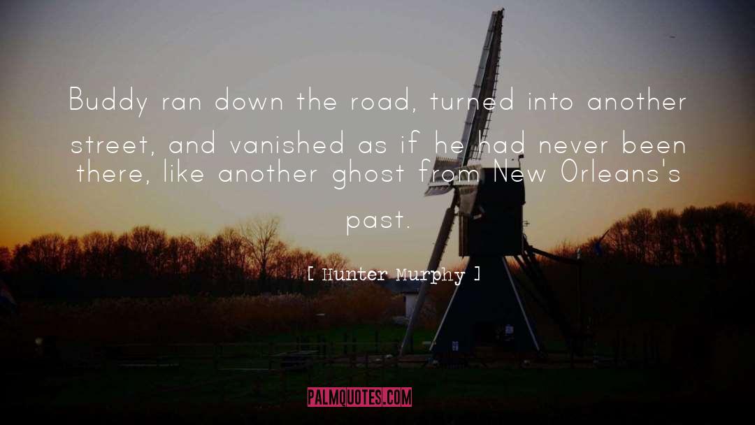 Brand New Road quotes by Hunter Murphy