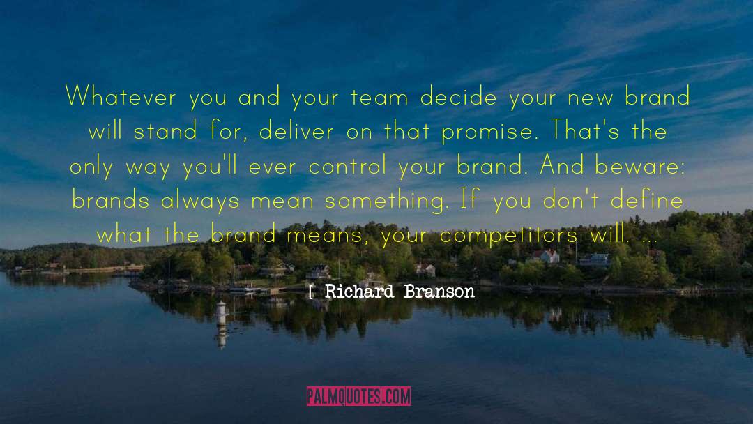 Brand Positioning quotes by Richard Branson