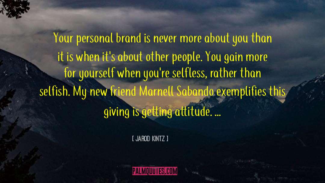 Brand Positioning quotes by Jarod Kintz