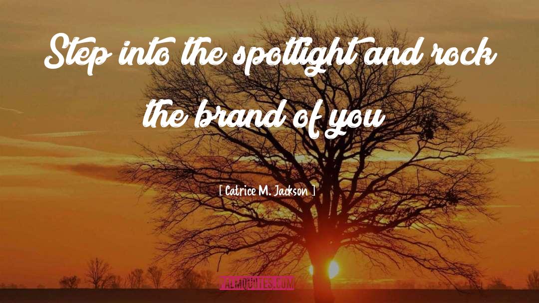 Brand Profitability quotes by Catrice M. Jackson