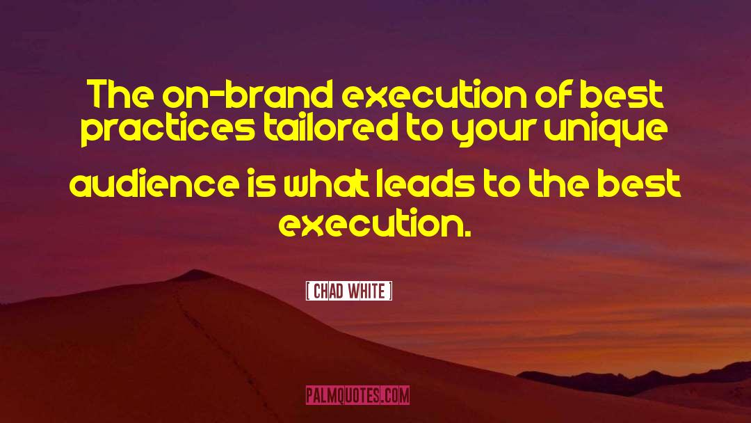 Brand Promotion quotes by Chad White
