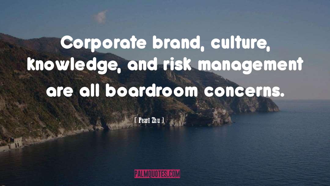 Brand quotes by Pearl Zhu