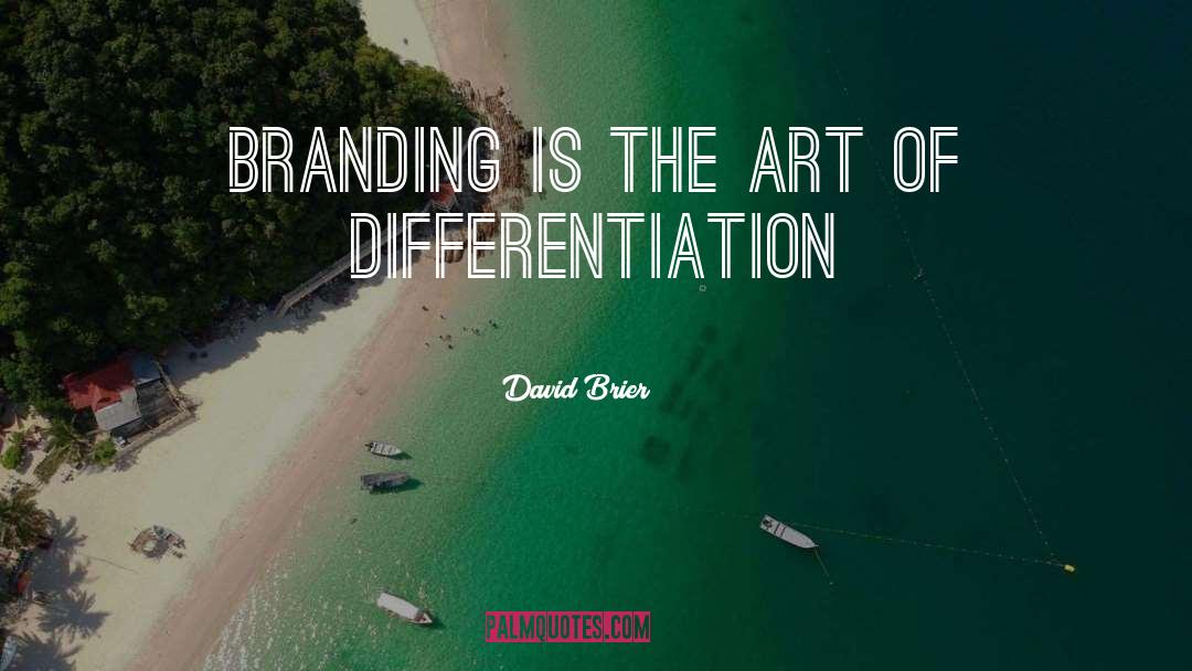 Brand Recall quotes by David Brier