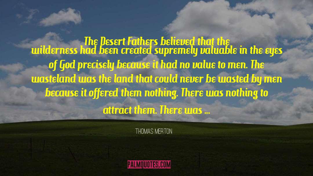 Brand Value quotes by Thomas Merton